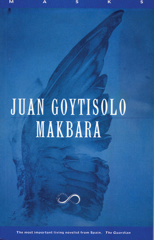 Makbara by Helen Lane, Juan Goytisolo