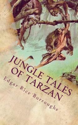 Jungle Tales of Tarzan by Edgar Rice Burroughs