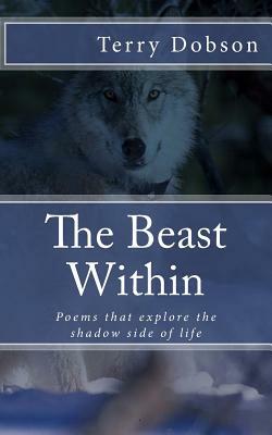 The Beast Within by Terry Dobson