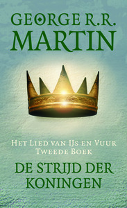 De strijd der koningen by George R.R. Martin, Renée Vink