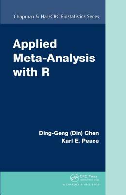 Applied Meta-Analysis with R by Karl E. Peace, Ding-Geng (Din) Chen