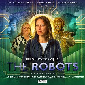 The Robots, Volume Five by Tim Foley, Aaron Douglas, Phil Mulryne