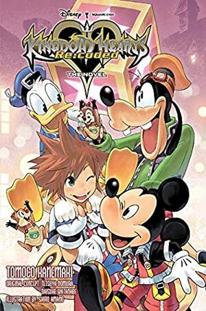 Kingdom Hearts Re:coded: The Novel (light novel) by Tetsuya Nomura, Tomoco Kanemaki, Shiro Amano, Daisuke Watanabe