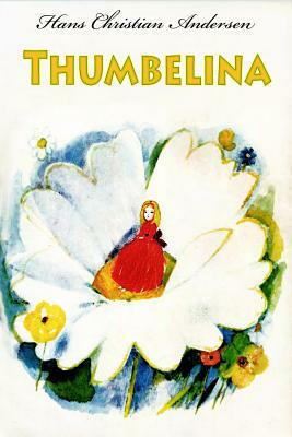 Thumbelina by Hans Christian Andersen