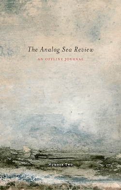 The Analog Sea Review No. 2 by Jonathan S. Simons