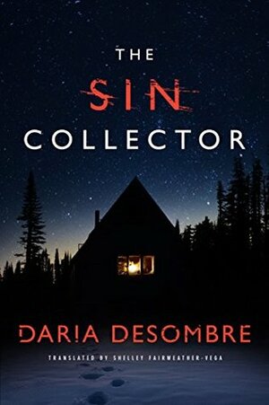 The Sin Collector by Daria Desombre, Shelley Fairweather-Vega