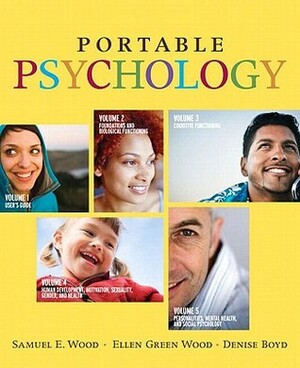 Portable Psychology (With My Psych Lab With E Book Student Access Code Card) by Ellen R. Green Wood, Denise Boyd, Samuel E. Wood