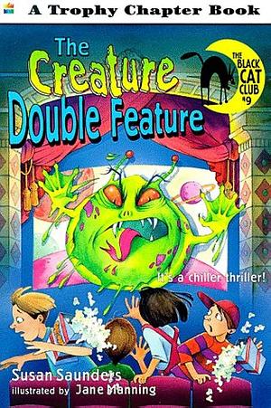 The Creature Double Feature by Susan Saunders