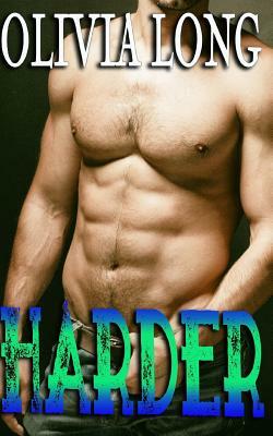 Harder by Olivia Long