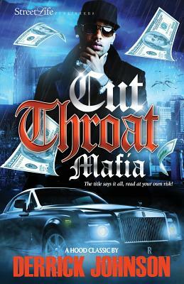 Cut Throat Mafia by Derrick Johnson