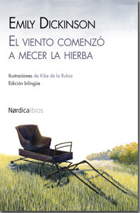 El viento comenzó a mecer la hierba by Enrique Goicolea, Kike de la Rubia, Emily Dickinson