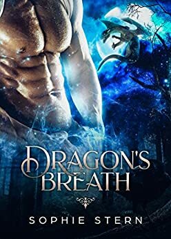 Dragon's Breath by Sophie Stern