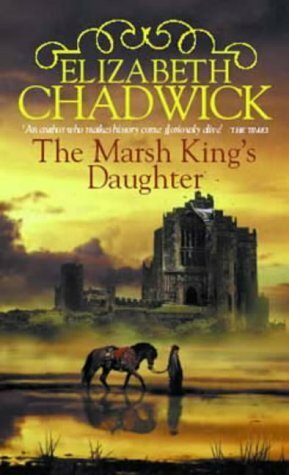 The Marsh King's Daughter by Elizabeth Chadwick