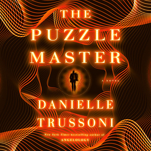 The Puzzle Master by Danielle Trussoni
