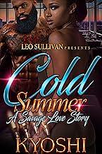 Cold Summer: A Savage Love Story by Kyoshi