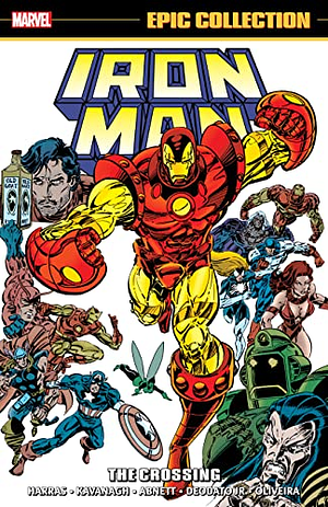 Iron Man Epic Collection, Vol. 21: The Crossing by Terry Kavanagh, Tom Morgan, Bob Harras