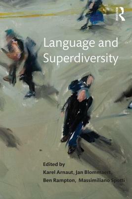 Language and Superdiversity by 