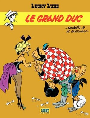 Lucky Luke - tome 9 - Le Grand duc by René Goscinny, Morris