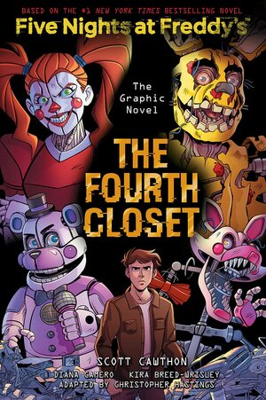 The Fourth Closet (Graphic Novel)  by Kira Breed-Wrisley, Scott Cawthon, Diana Camero, Christopher Hastings
