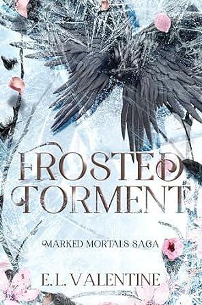 Frosted Torment: A Fast-Paced Urban Fantasy Adventure Slow Burn Romance by Editor, E.L. Valentine, Oliva Pro Designs