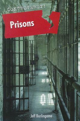 Prisons by Jeff Burlingame