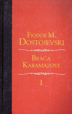 Braća Karamazovi by Fyodor Dostoevsky, Zlatko Crnković