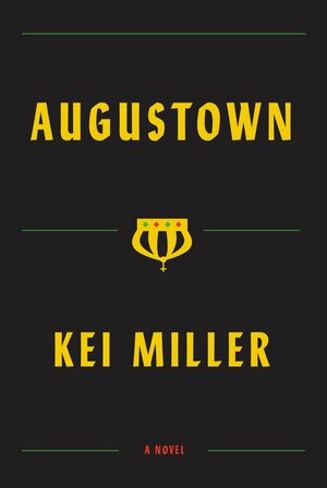 Augustown by Kei Miller