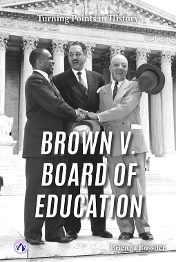 Brown v. Board of Education by Brienna Rossiter