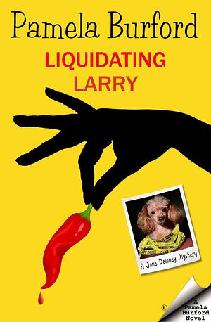 Liquidating Larry by Pamela Burford