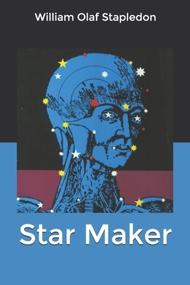 Star Maker by Olaf Stapledon