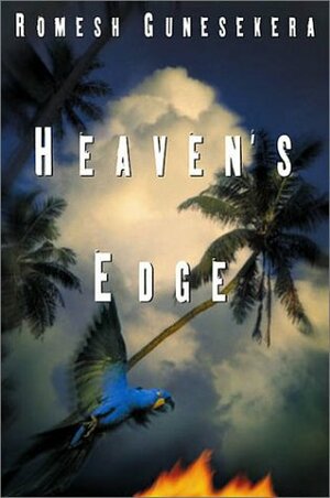 Heaven's Edge by Romesh Gunesekera