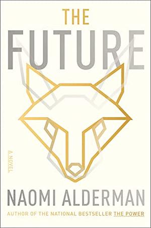 The Future by Naomi Alderman