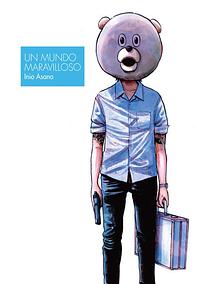 Un Mundo Maravilloso by Inio Asano