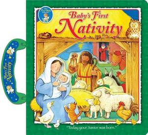 Baby's First Nativity, Volume 1: A Carryalong Treasury by 