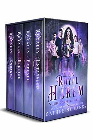Her Royal Harem, the Complete Series by Catherine Banks