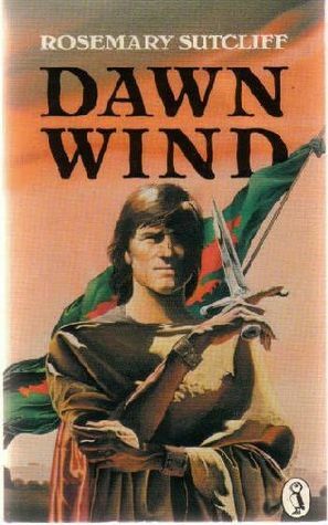 Dawn Wind by Rosemary Sutcliff