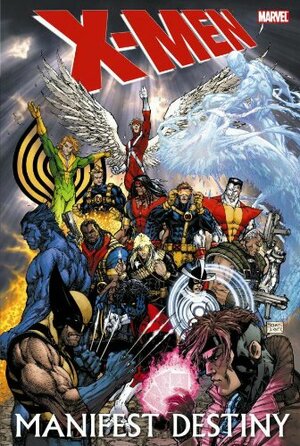 X-men: Manifest Destiny by Jason Aaron, Jorge Molina, Mike Carey, Frank Tieri, James Asmus
