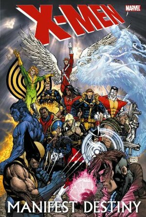 X-men: Manifest Destiny by James Asmus, Jason Aaron, Frank Tieri, Jorge Molina, Mike Carey