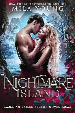 Nightmare Island by Mila Young, Mila Young