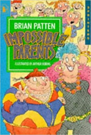 Impossible Parents by Brian Patten