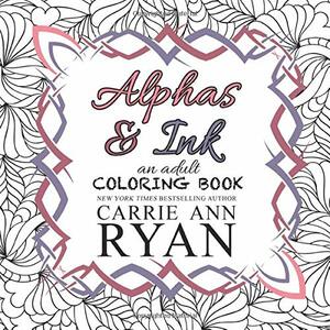 Alphas & Ink by Carrie Ann Ryan
