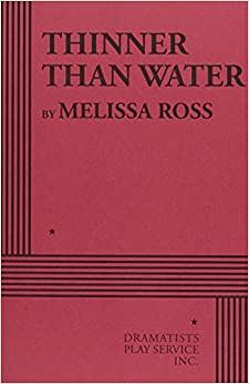 Thinner Than Water by Melissa Ross