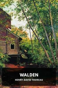 Walden by Henry David Thoreau