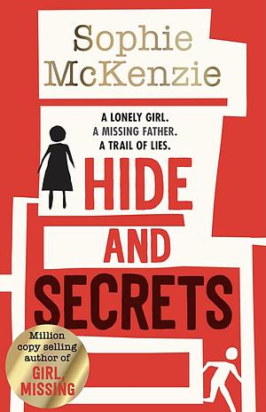 Hide and Secrets by Sophie McKenzie