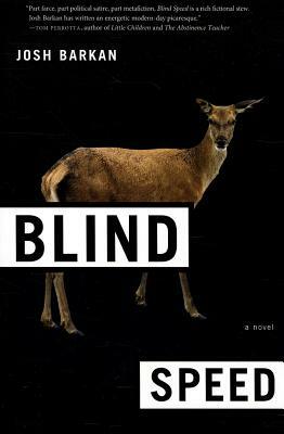 Blind Speed by Josh Barkan