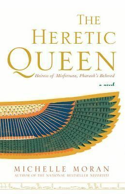 The Heretic Queen by Michelle Moran