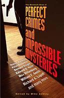 The Mammoth Book of Perfect Crimes &amp; Impossible Mysteries by Michael Ashley, Mike Ashley