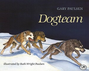 Dogteam by Gary Paulsen