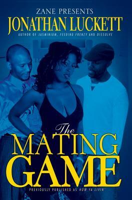 The Mating Game by Jonathan Luckett