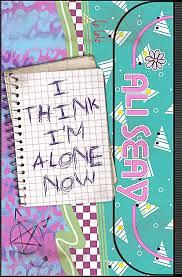 I Think I'm Alone Now by Ali Seay, Ali Seay